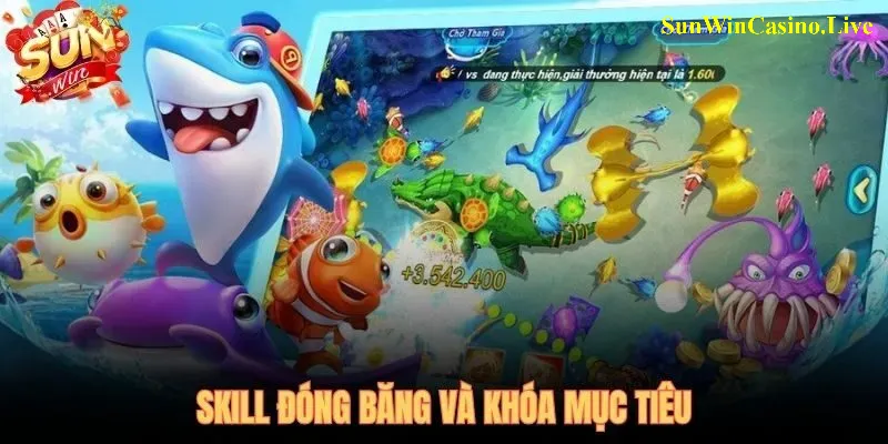 Skill Đóng Băng và Khóa Mục Tiêu ranh giới giữa tay trắng và túi xu đầy
