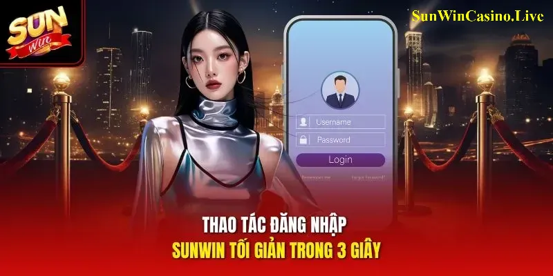 Thao tác đăng nhập Sunwin tối giản trong 3 giây