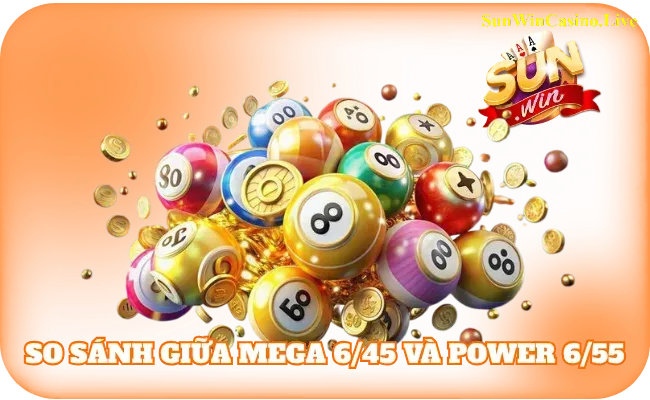 So sánh giữa mega 6/45 và power 6/55