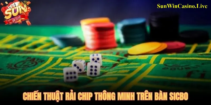 Chiến thuật rải chip sicbo cân bằng phòng thủ và tấn công hiệu quả